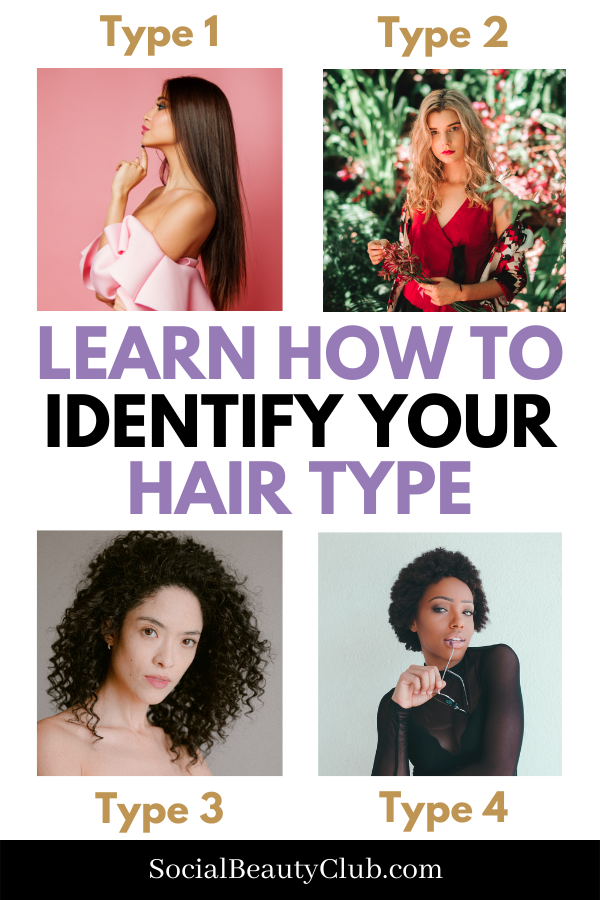 How to Identify Your Hair Type - Social Beauty Club